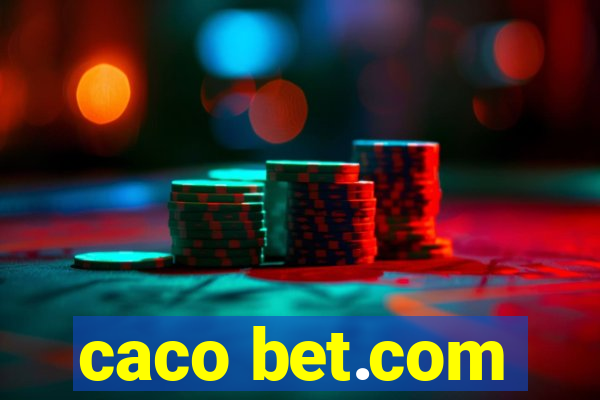caco bet.com